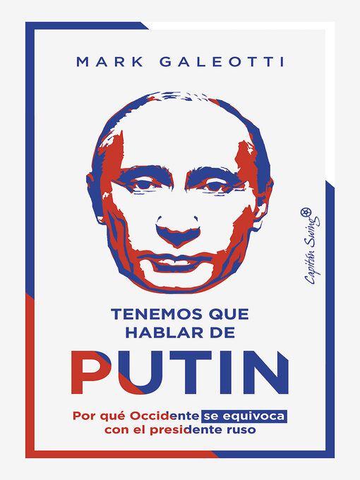 Title details for Tenemos que hablar de Putin by Mark Galeotti - Available